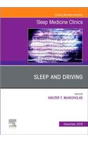 Sleep and Driving, an Issue of Sleep Medicine Clinics