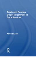 Trade and Foreign Direct Investment in Data Services