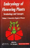Embryology of Flowering Plants: Terminology and Concepts, Vol. 1: Generative Organs of Flower (Special Indian Edition/ Reprint Year- 2020)