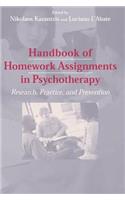 Handbook of Homework Assignments in Psychotherapy: Research, Practice, and Prevention