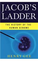 Jacob's Ladder: The History of the Human Genome(English)