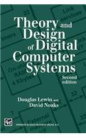 Theory and Design of Digital Computer Systems