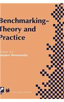 Benchmarking -- Theory and Practice