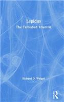 Lepidus: The Tarnished Triumvir