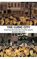 The Ludic City