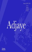 Adjaye: Works 2007 - 2015