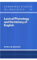 Lexical Phonology and the History of English