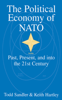 Political Economy of NATO: Past, Present and Into the 21st Century