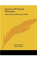 Institutes Of Natural Philosophy