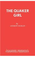 The Quaker Girl