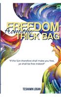 Freedom from the Trick Bag
