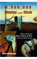 6,000,000 Minutes on the Clock
