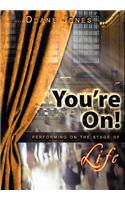 You're On!