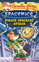 Pirate Spacecat Attack: (10 Geronimo Stilton Spacemice)