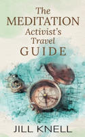 Meditation Activist's Travel Guide