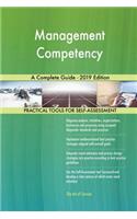 Management Competency A Complete Guide - 2019 Edition