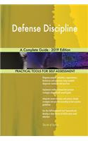 Defense Discipline A Complete Guide - 2019 Edition