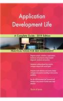 Application Development Life A Complete Guide - 2019 Edition