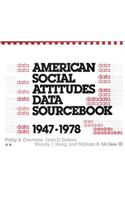 American Social Attitudes Data Sourcebook, 1947-1978