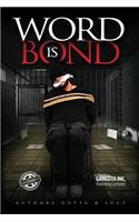 Word Is Bond