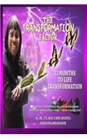 The Transformation Factor