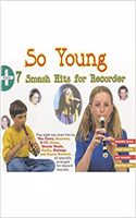 So Young + 7 Smash Hits For Recorder