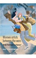 Women Artists Between the Wars