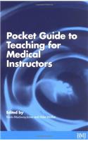 Pocket Guide to Teaching for Medical Instructors (Advanced Life Support Group)