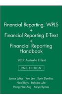 Financial Reporting, 2e Wileyplus Learning Space Card + Financial Reporting, 2e E-Text + Financial Reporting Handbook 2017 Australia E-Text