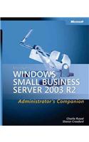 Microsoft Windows Small Business Server 2003 R2 Administrator's Companion