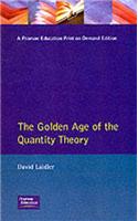 Golden Age Quantity Theory