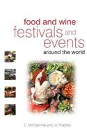 Food and Wine Festivals and Events Around the World