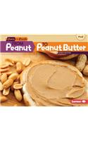 From Peanut to Peanut Butter