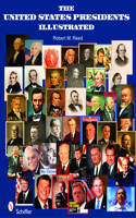 United States Presidents Illustrated