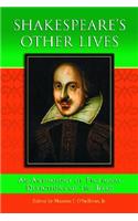 Shakespeare's Other Lives