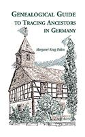 Genealogical Guide to Tracing Ancestors in Germany: (English)