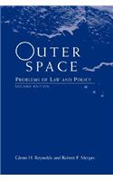 Outer Space: Problems of Law and Policy