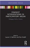 Feminist Interventions in Participatory Media