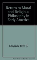 Return to Moral and Religious Philosophy in Early America