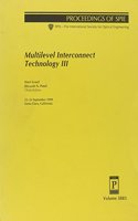 Multilevel Interconnect Technology Iii