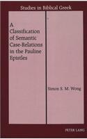 Classification of Semantic Case-Relations in the Pauline Epistles