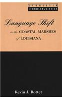 Language Shift in the Coastal Marshes of Louisiana