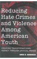 Reducing Hate Crimes and Violence Among American Youth