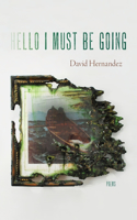 Hello I Must Be Going: Poems(Pitt Poetry)