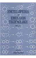 Encyclopedia of Emulsion Technology