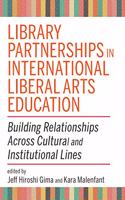 Library Partnerships in International Liberal Arts Education