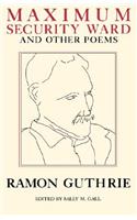 Maximum Security Ward and Other Poems