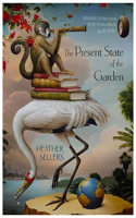 Present State of the Garden