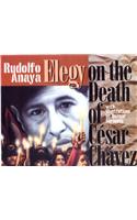 Elegy on the Death of César Chávez