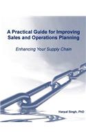 Practical Guide for Improving Sales and Operations Planning